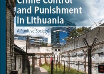 Tarptautinė leidykla išleido VU mokslininkų knygą: atskleidė šokiruojančią nusikaltimų ir bausmių tikrovę Lietuvoje